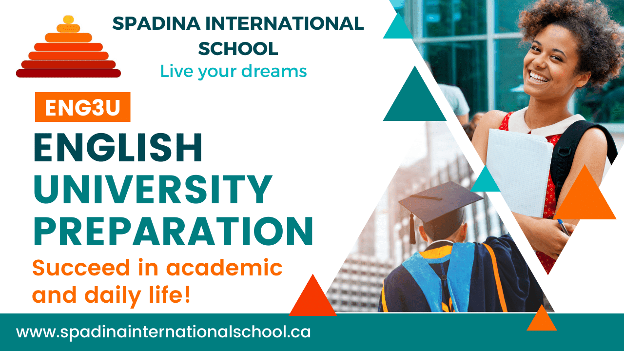 ENG3U - English University Preparation - Grade 11 - Spadina International School