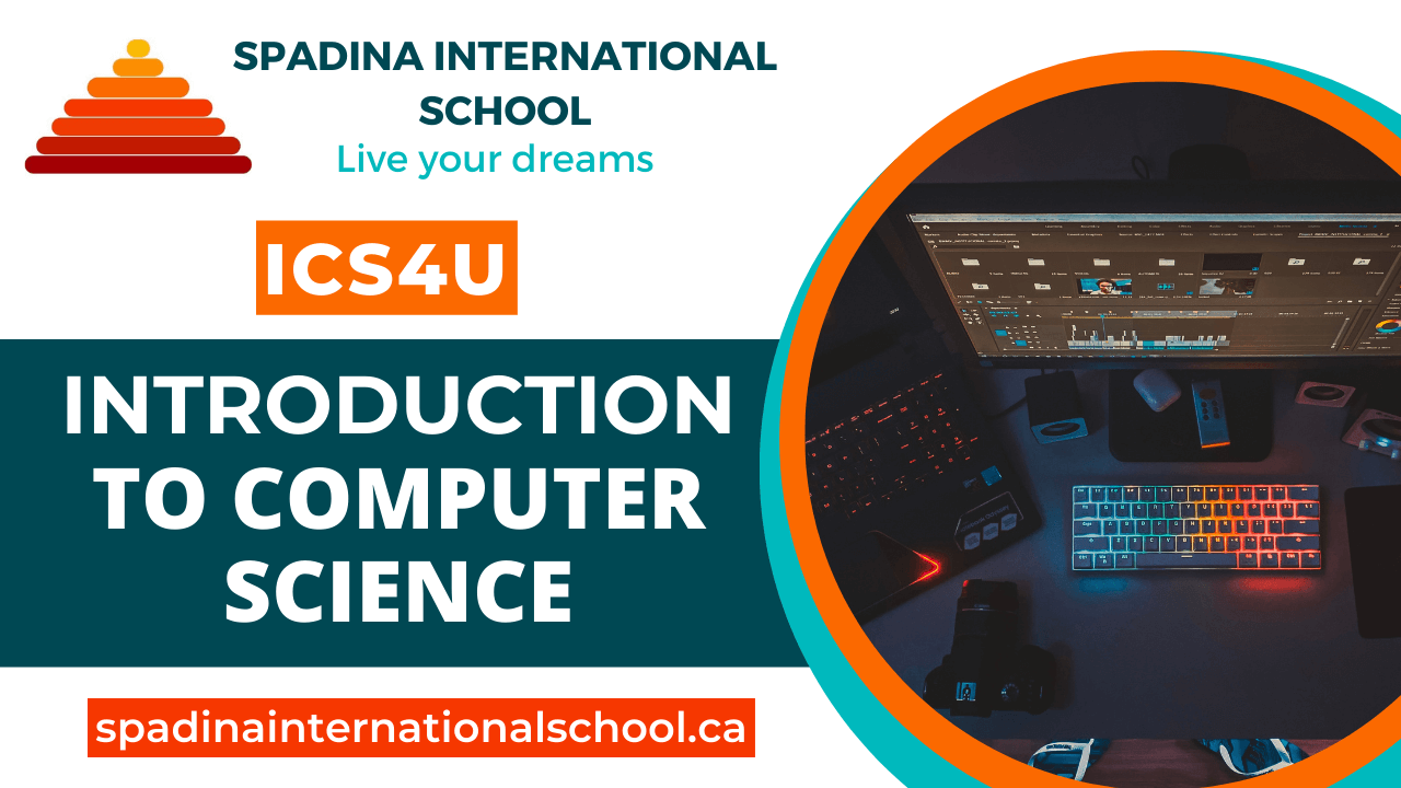 ICS4U - Introduction to Computer Science -Grade 12 - Spadina International School