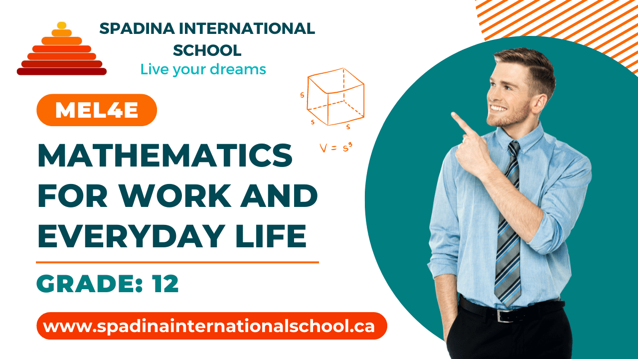 MEL4E - Mathematics for Work and Everyday Life - Grade 12 - Spadina International School