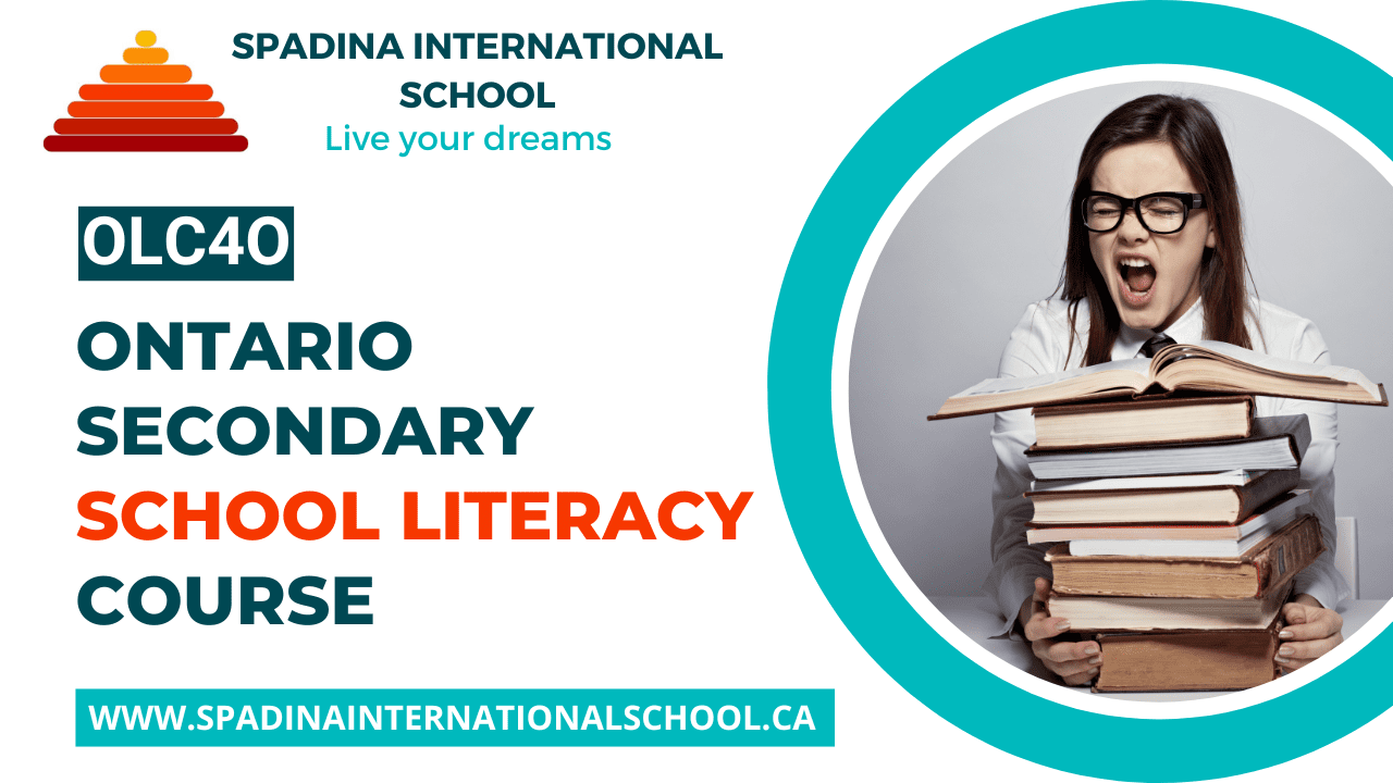 OLC4O - Ontario Secondary School Literacy - Grade 12 - Spadina International School