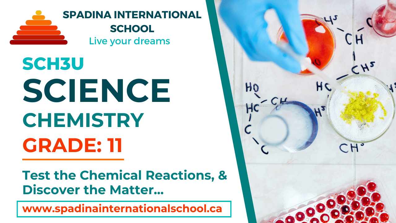 SCH3U - Science (Chemistry) - Grade 11 - Spadina International School