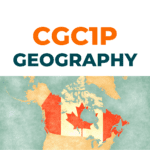 CGC1P - Issues in Canadian Geography - Grade 9 - Ontario online courses - Spadina International School - Featured