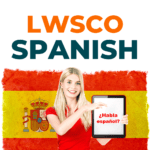 LWSCO - Spanish Level 2 - Grade 10 - Ontario online courses - Spadina International School