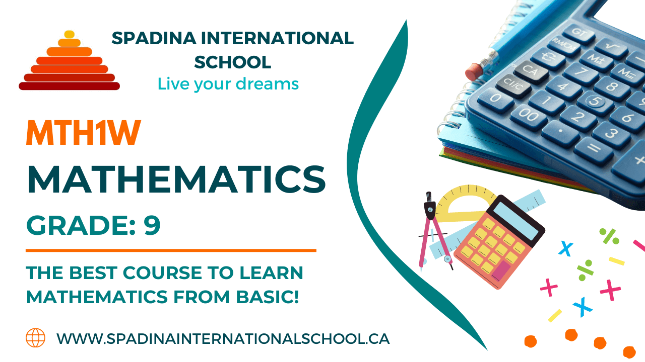 MTH1W - Mathematics - Grade 9 - Spadina International School