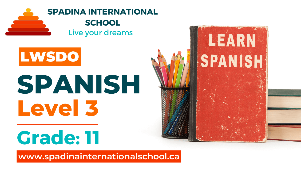 LWSDO - Spanish Level 3 - Grade 11 Spanish Course Online